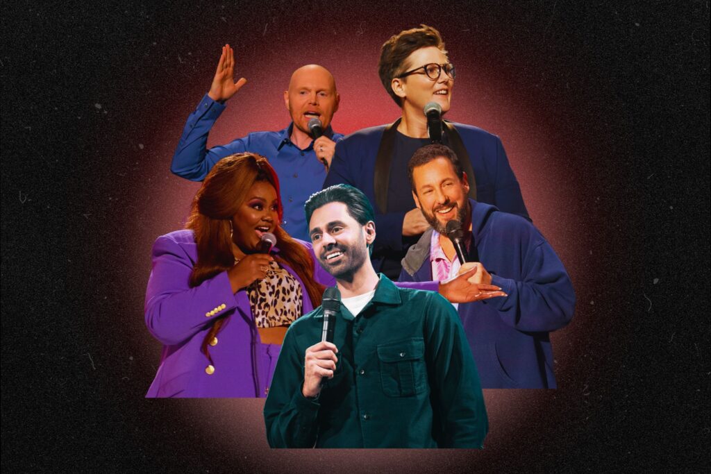 Bill Burr, Hannah Gadsby, Adam Sandler, Hasan Minhaj, Nicole Byer