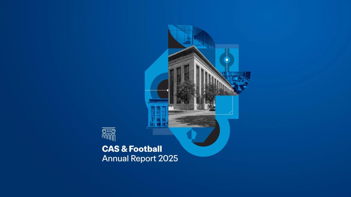FIFA publishes CAS & Football Annual Report 2025